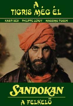 La tigre è ancora viva: Sandokan alla riscossa!