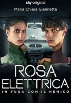 Rosa elettrica - Stagione 1