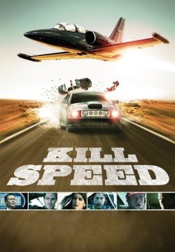 Kill Speed – Fuga ad alta velocità
